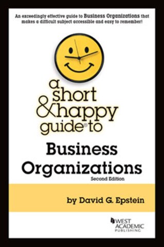 Epstein Short & Happy guide Business Organizations